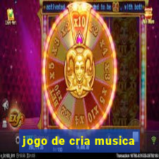 jogo de cria musica